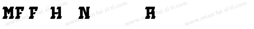 MF FangHei (Noncommercial) Regular字体转换